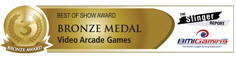 BMI Gaming / TSR Best Of Show - Bronze Medal - Video Arcade Games - IAAPA 2011