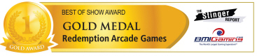 Best Of Show Awards - Gold Medal - Redemption Arcade Games | BOSA Amusements Awards - Presented by BMIGaming.com / The Stinger Report