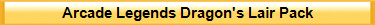 Arcade Legends Dragon's Lair Pack
