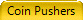 Coin Pushers