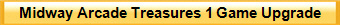 Midway Arcade Treasures 1 Game Upgrade