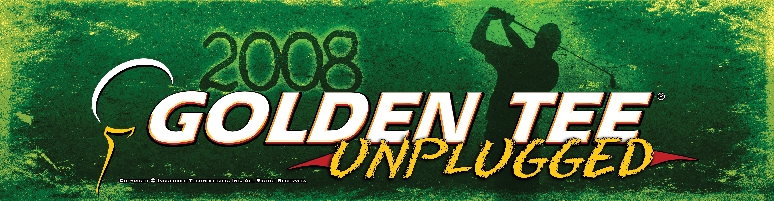 Golden Tee Golf Unplugged 2008 Version Logo By Incredible Technologies From BMI Gaming